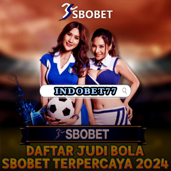 Mengenal situs agen sbobet untuk Penggemar Taruhan Online